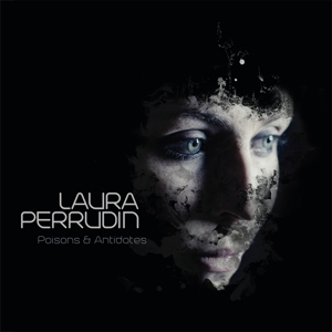 CD Shop - PERRUDIN, LAURA POISON & ANTIDOTES