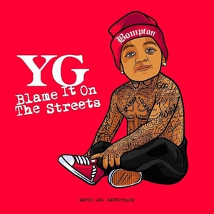 CD Shop - YG BLAME IT ON THE STREETS