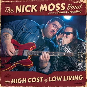CD Shop - MOSS, NICK -BAND- HIGH COST OF LOW LIVING