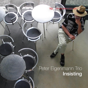 CD Shop - EIGENMANN, PETER -TRIO- INSISTING