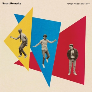 CD Shop - SMART REMARKS FOREIGN FIELDS: 1982 - 1984