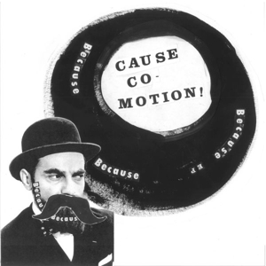 CD Shop - CAUSE CO-MOTION! BECAUSE BECAUSE BECAUSE