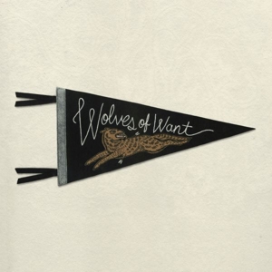 CD Shop - BENT SHAPES WOLVES OF WANT