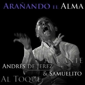 CD Shop - DE JEREZ, ANDRES & SAMUEL ARANANDO EL ALMA