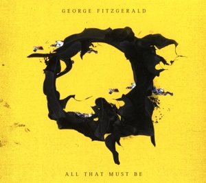 CD Shop - FITZGERALD, GEORGE ALL THAT MUST BE