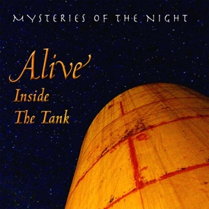 CD Shop - MYSTERIES OF THE NIGHT ALIVE INSIDE THE TANK