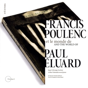 CD Shop - POULENC, F. FRANCIS POULENC & THE WORLD OF PAUL ELUARD
