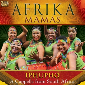 CD Shop - AFRIKA MAMAS IPHUPHO - A CAPPELLA FROM SOUTH AFRICA