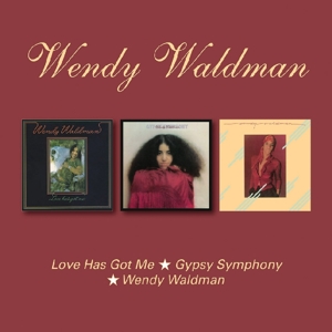 CD Shop - WALDMAN, WENDY LOVE HAS GOT ME/GYPSY SYMPHONY/WENDY WALDMAN