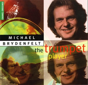 CD Shop - BRYDENFELT, MICHAEL TRUMPET PLAYER