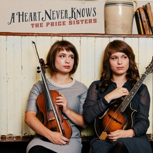 CD Shop - PRICE SISTERS A HEART NEVER KNOWS