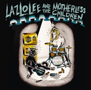 CD Shop - LAZLO LEE & MOTHERLESS CH DIRTY HORNS
