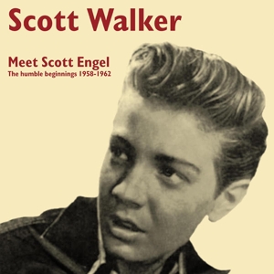 CD Shop - WALKER, SCOTT MEET SCOTT ENGEL:THE HUMBLE BEGINNINGS 1958-1962