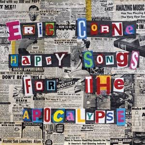 CD Shop - CORNE, ERIC HAPPY SONGS FOR THE APOCALYPSE