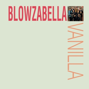 CD Shop - BLOWZABELLA VANILLA