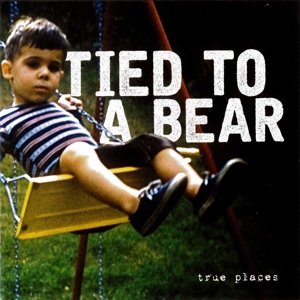 CD Shop - TIED TO A BEAR TRUE PLACES