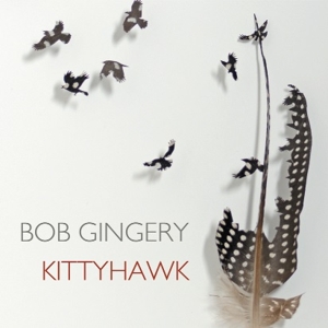 CD Shop - GINGERY, BOB KITTYHAWK