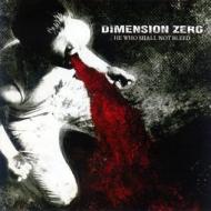 CD Shop - DIMENSION ZERO HE WHO SHALL NOT BLEED +2
