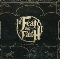 CD Shop - IN FEAR & FAITH YOUR WORLD ON FIRE