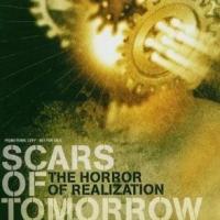 CD Shop - SCARS OF TOMORROW THE HORROR OF REALIZ