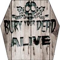 CD Shop - BURY YOUR DEAD ALIVE