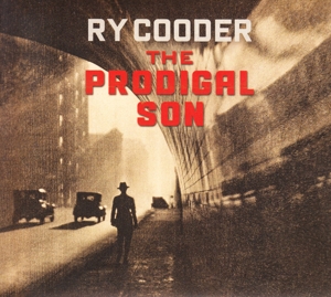 CD Shop - COODER, RY PRODIGAL SON