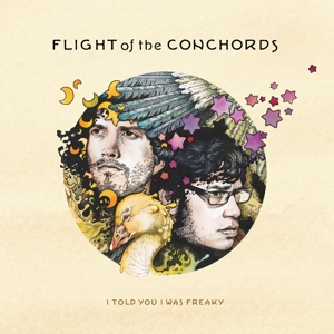 CD Shop - FLIGHT OF THE CONCHORDS I TOLD YOU I WAS FREAKY