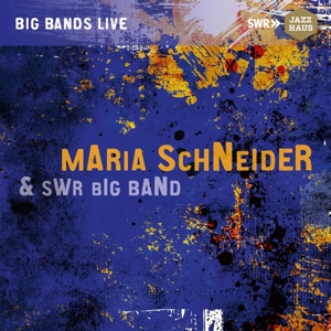 CD Shop - SCHNEIDER, MARIA & SWR BI BIG BANDS LIVE