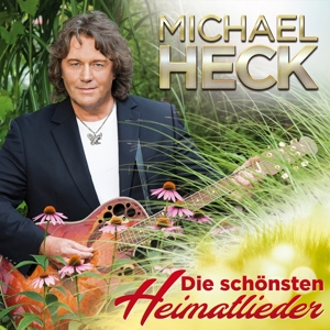 CD Shop - HECK, MICHAEL DIE SCHONSTEN HEIMATLEIDER