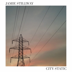 CD Shop - STILLWAY, JAMIE CITY STATIC