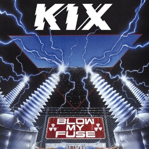 CD Shop - KIX BLOW MY FUSE