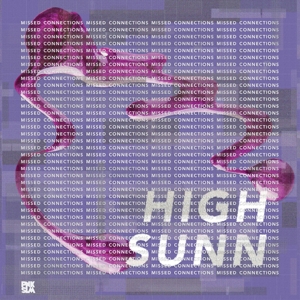 CD Shop - HIGH SUNN MISSED CONNECTIONS