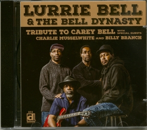 CD Shop - BELL, LURRIE & THE BELL D TRIBUTE TO CAREY BELL