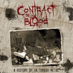 CD Shop - V/A CONTRACT IN BLOOD: A HISTORY OF UK THRASH METAL