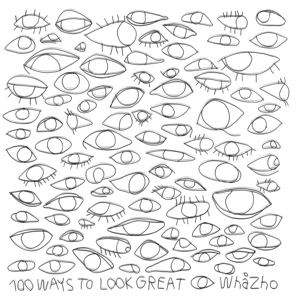 CD Shop - WHAZHO 100 WAYS TO LOOK GREAT