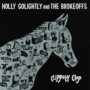 CD Shop - GOLIGHTLY, HOLLY & THE BR CLIPPETY CLOP