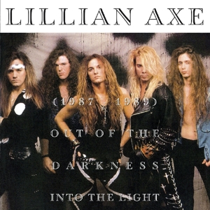 CD Shop - LILLIAN AXE OUT OF THE DARKNESS INTO THE LIGHT