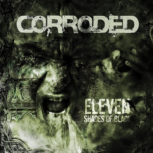 CD Shop - CORRODED ELEVEN SHADES OF BLACK LTD.