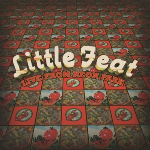 CD Shop - LITTLE FEAT LIVE FROM NEON PARK