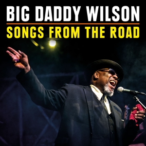 CD Shop - BIG DADDY WILSON SONGS FROM THE ROAD
