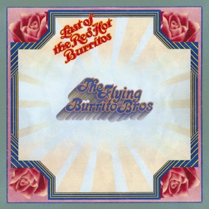 CD Shop - FLYING BURRITO BROTHERS LAST OF THE RED HOT BURRITOS