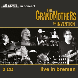 CD Shop - GRANDMOTHERS OF INVENTION LIVE IN BREMEN