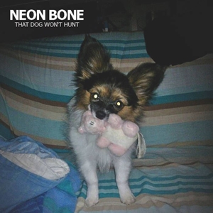 CD Shop - NEON BONE THAT DOG WON\