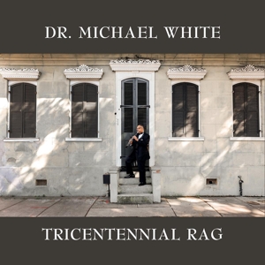 CD Shop - WHITE, MICHAEL -DR.- TRICENTENNIAL RAG