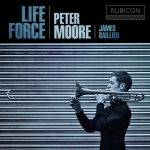 CD Shop - MOORE, PETER/JAMES BAILLI LIFE FORCE