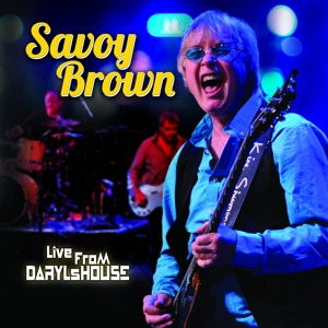 CD Shop - SAVOY BROWN LIVE FROM DARYL\