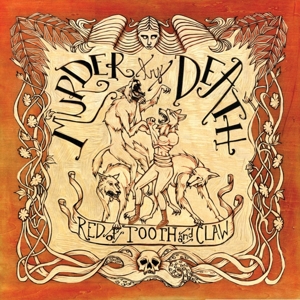 CD Shop - MURDER BY DEATH RED OF TOOTH AND CLAW