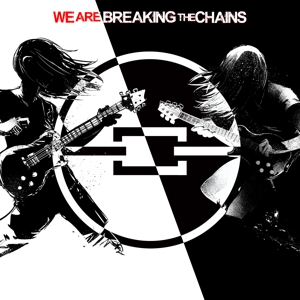 CD Shop - BREAKING THE CHAINS WE ARE BREAKING THE CHAINS