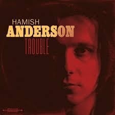 CD Shop - ANDERSON, HAMISH TROUBLE