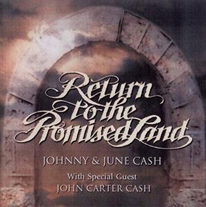 CD Shop - CASH, JOHNNY & JUNE CARTE RETURN TO THE PROMISED LAND